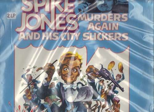 Cover Spike Jones And His City Slickers - Murders Again - Vol.2 (2xLP, Comp, Mono, Gat) Schallplatten Ankauf