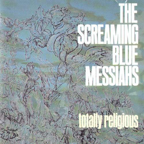 Cover Screaming Blue Messiahs, The - Totally Religious (LP, Album) Schallplatten Ankauf