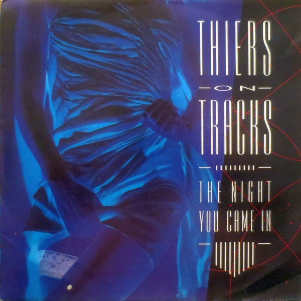 Bild Thiers On Tracks - The Night You Came In (7, Single) Schallplatten Ankauf