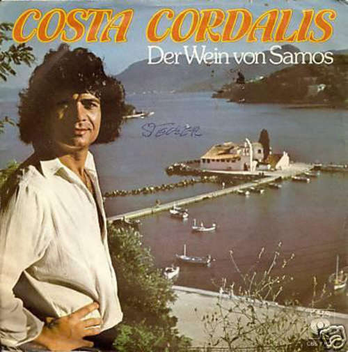 Cover Costa Cordalis - Der Wein Von Samos (7, Single) Schallplatten Ankauf