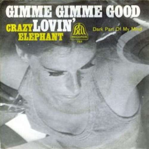 Cover Crazy Elephant - Gimme Gimme Good Lovin' (7, Single) Schallplatten Ankauf
