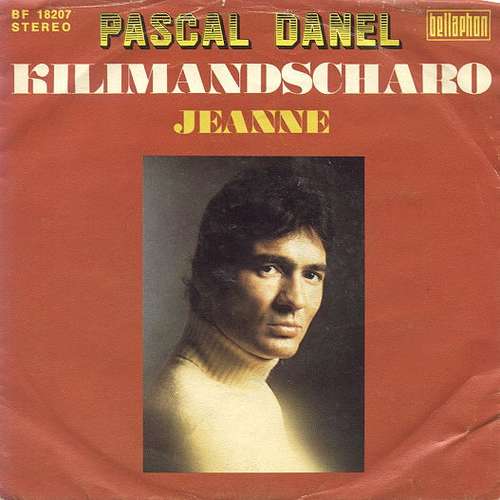 Cover Pascal Danel - Kilimandscharo  (7, Single, RE) Schallplatten Ankauf