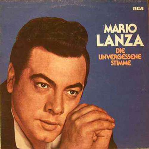 Cover Mario Lanza - Die Unvergessene Stimme (LP, Comp) Schallplatten Ankauf