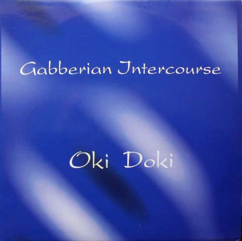 Cover Gabberian Intercourse - Oki-Doki (12) Schallplatten Ankauf