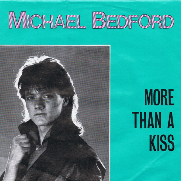 Bild Michael Bedford - More Than A Kiss (7, Single) Schallplatten Ankauf