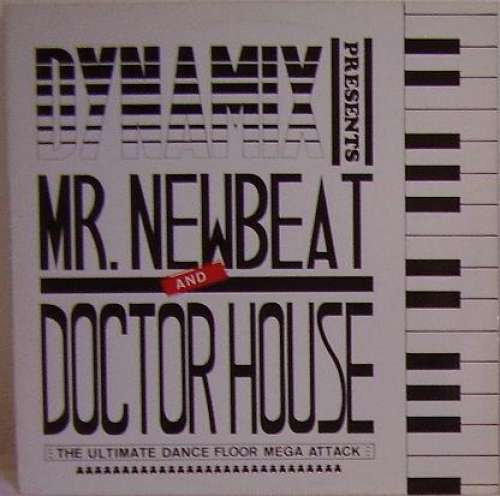 Cover Various - Dynamix Presents Mr. Newbeat And Doctor House (12, Mixed) Schallplatten Ankauf