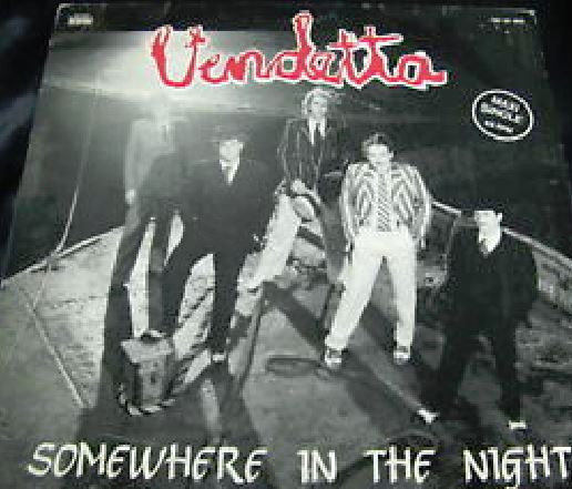 Cover Vendetta (7) - Somewhere In The Night (12, Maxi) Schallplatten Ankauf