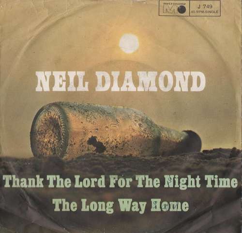 Cover Neil Diamond - Thank The Lord For The Night Time / The Long Way Home (7, Single) Schallplatten Ankauf