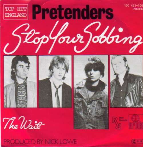 Bild Pretenders* - Stop Your Sobbing / The Wait (7, Single) Schallplatten Ankauf