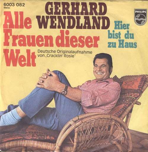 Cover Gerhard Wendland - Alle Frauen Dieser Welt (7, Single) Schallplatten Ankauf
