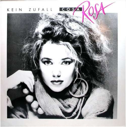 Cover Cosa Rosa - Kein Zufall (LP, Album) Schallplatten Ankauf