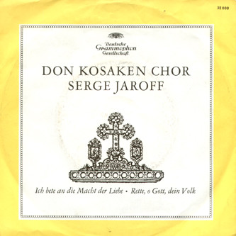 Bild Don Kosaken Chor Serge Jaroff - Ich Bete An Die Macht Der Liebe / Rette, O Gott, Dein Volk (7, Single) Schallplatten Ankauf