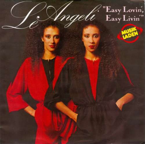Cover Le Angeli - Easy Lovin', Easy Livin' (7, Single) Schallplatten Ankauf
