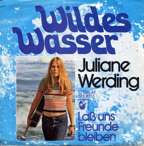 Cover Juliane Werding - Wildes Wasser (7, Single) Schallplatten Ankauf