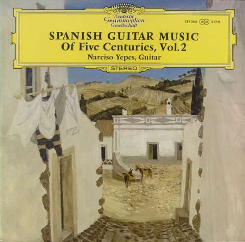 Cover Narciso Yepes - Spanische Gitarrenmusik Aus Fünf Jahrhunderten, Vol. 2 (LP) Schallplatten Ankauf