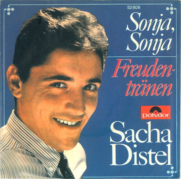 Cover Sacha Distel - Sonja, Sonja / Freudentränen (7, Single, Mono) Schallplatten Ankauf