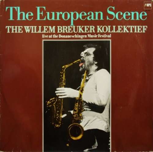 Cover Willem Breuker Kollektief - The European Scene - Live At The Donaueschingen Music Festival (LP) Schallplatten Ankauf