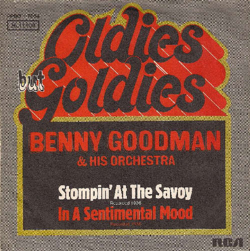 Cover Benny Goodman & His Orchestra* - Stompin' At The Savoy / In A Sentimental Mood (7, Mono) Schallplatten Ankauf