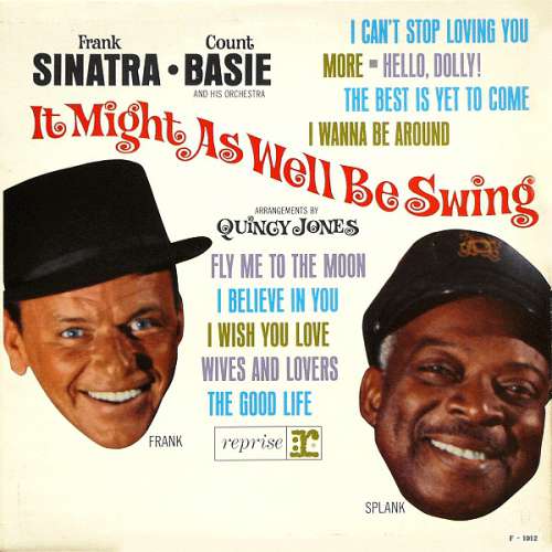 Cover Frank Sinatra • Count Basie And His Orchestra* - It Might As Well Be Swing (LP, Album, Mono) Schallplatten Ankauf