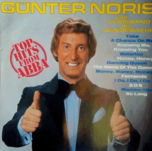Cover Günter Noris Und Die Big Band Der Bundeswehr - Top Hits From ABBA (LP) Schallplatten Ankauf