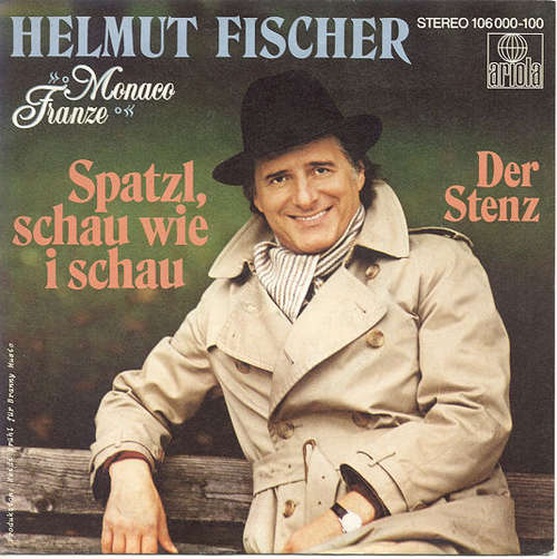 Cover Helmut Fischer - Spatzl, Schau Wie I Schau (7, Single) Schallplatten Ankauf