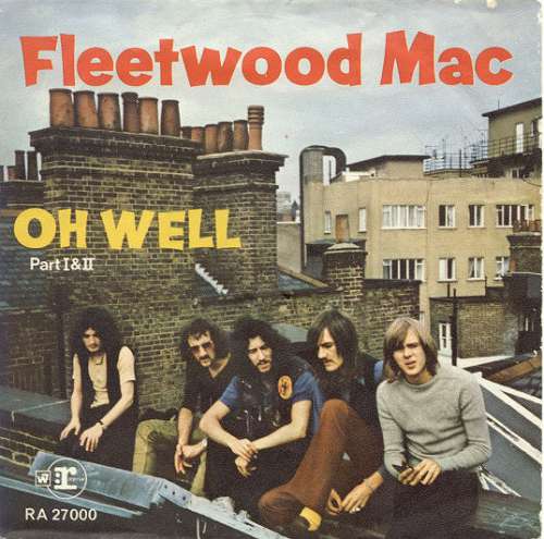 Cover Fleetwood Mac - Oh Well (Part I & II) (7, Single) Schallplatten Ankauf