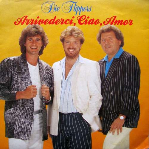 Cover Die Flippers - Arrivederci, Ciao, Amor (7, Single) Schallplatten Ankauf