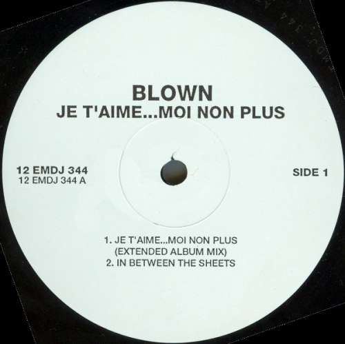Cover Blown (2) - Je T'Aime...Moi Non Plus (12, Promo) Schallplatten Ankauf