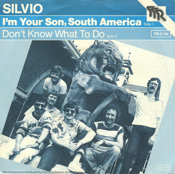 Cover Silvio (3) - I'm Your Son, South America / Don't Know What To Do (7, Single) Schallplatten Ankauf