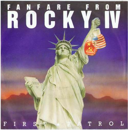 Cover First Patrol / Patrol Orchestra - Fanfare From Rocky IV / Pioneer II (7, Single) Schallplatten Ankauf