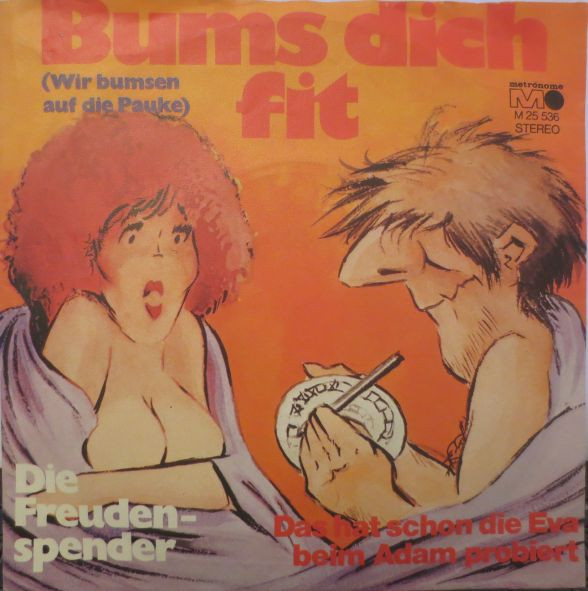 Cover Die Freudenspender - Bums Dich Fit (Wir Bumsen Auf Die Pauke) (7, Single) Schallplatten Ankauf