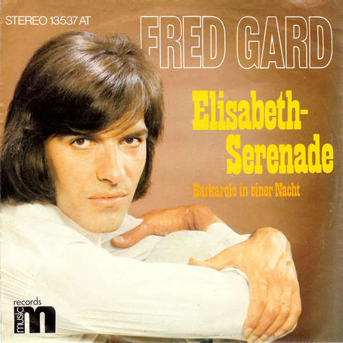 Cover Fred Gard - Elisabeth-Serenade (7, Single) Schallplatten Ankauf