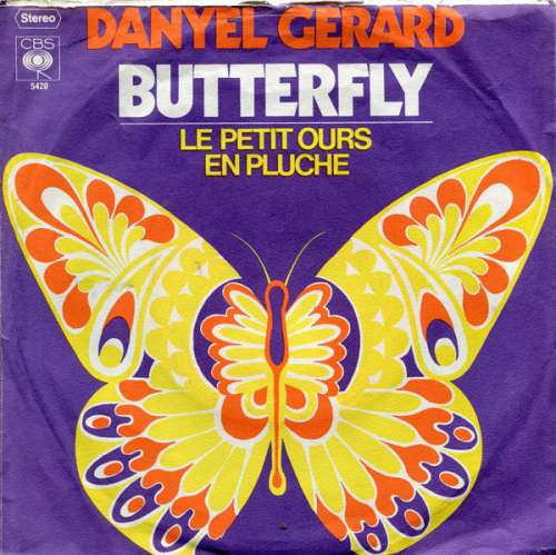 Cover Danyel Gerard* - Butterfly / Le Petit Ours En Pluche (7, Single) Schallplatten Ankauf