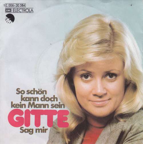 Cover Gitte* - So Schön Kann Doch Kein Mann Sein (7, Single) Schallplatten Ankauf