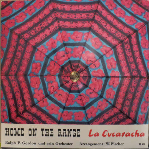 Cover Ralph P. Gordon Und Sein Orchester - La Cucaracha / Home On The Range (7, Single, Pic) Schallplatten Ankauf
