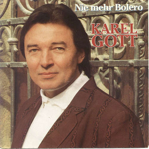 Cover Karel Gott - Nie Mehr Bolero (7, Single) Schallplatten Ankauf