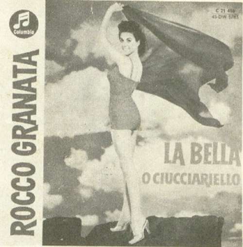 Cover Rocco Granata - La Bella / O Ciucciariello (7, Single) Schallplatten Ankauf