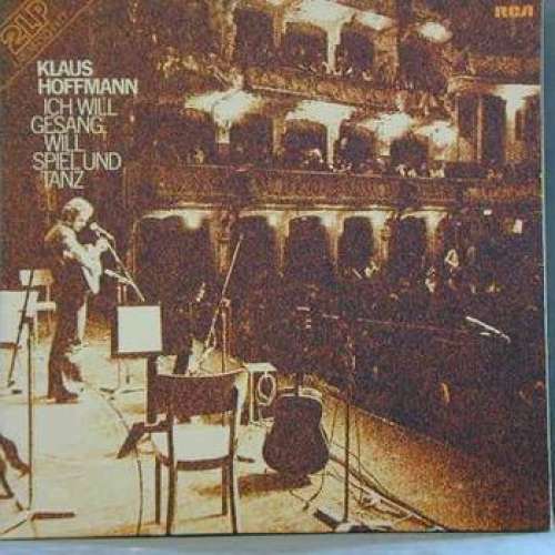 Cover Klaus Hoffmann - Ich Will Gesang, Will Spiel Und Tanz (2xLP, Album, RE, Gat) Schallplatten Ankauf