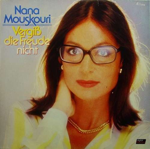 Cover Nana Mouskouri - Vergiß Die Freude Nicht (LP) Schallplatten Ankauf