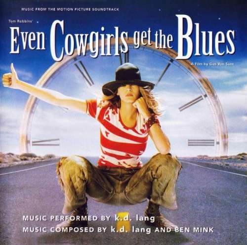 Cover k.d. lang - Music From The Motion Picture Soundtrack Even Cowgirls Get The Blues (CD, Album) Schallplatten Ankauf