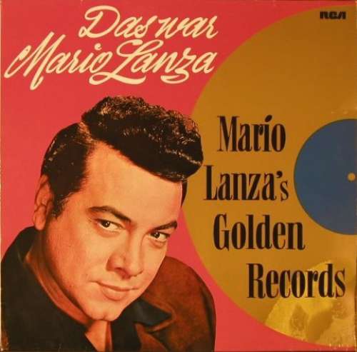Cover Mario Lanza - Das War Mario Lanza (Mario Lanza's Golden Records) (LP, Comp) Schallplatten Ankauf