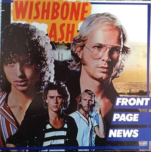 Cover Wishbone Ash - Front Page News (LP, Album, Glo) Schallplatten Ankauf