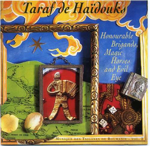 Cover Taraf de Haïdouks - Honourable Brigands, Magic Horses And Evil Eye (Musique Des Tsiganes De Roumanie - Volume 2) (CD, Album) Schallplatten Ankauf