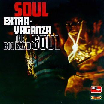 Cover Soul Extravaganza - Soul Extravaganza (The Big Band Soul) (LP, Album) Schallplatten Ankauf