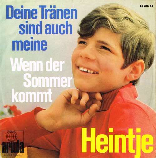 Cover Heintje - Deine Tränen Sind Auch Meine / Wenn Der Sommer Kommt (7, Single) Schallplatten Ankauf