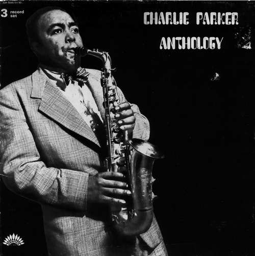 Cover Charlie Parker - Anthology (3xLP, Comp, RE + Box) Schallplatten Ankauf