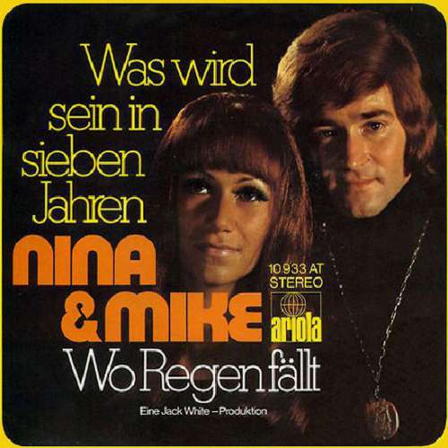 Cover Nina & Mike - Was Wird Sein In Sieben Jahren / Wo Regen Fällt (7, Single) Schallplatten Ankauf