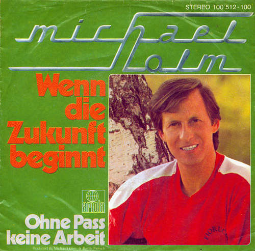 Cover Michael Holm - Wenn Die Zukunft Beginnt (7, Single) Schallplatten Ankauf