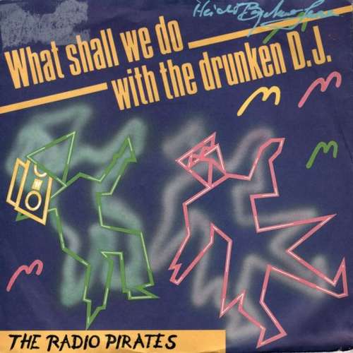 Cover What Shall We Do With The Drunken D.J. Schallplatten Ankauf