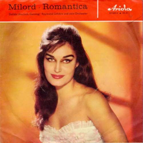 Cover Dalida - Milord / Romantica (7, Single, Mono) Schallplatten Ankauf